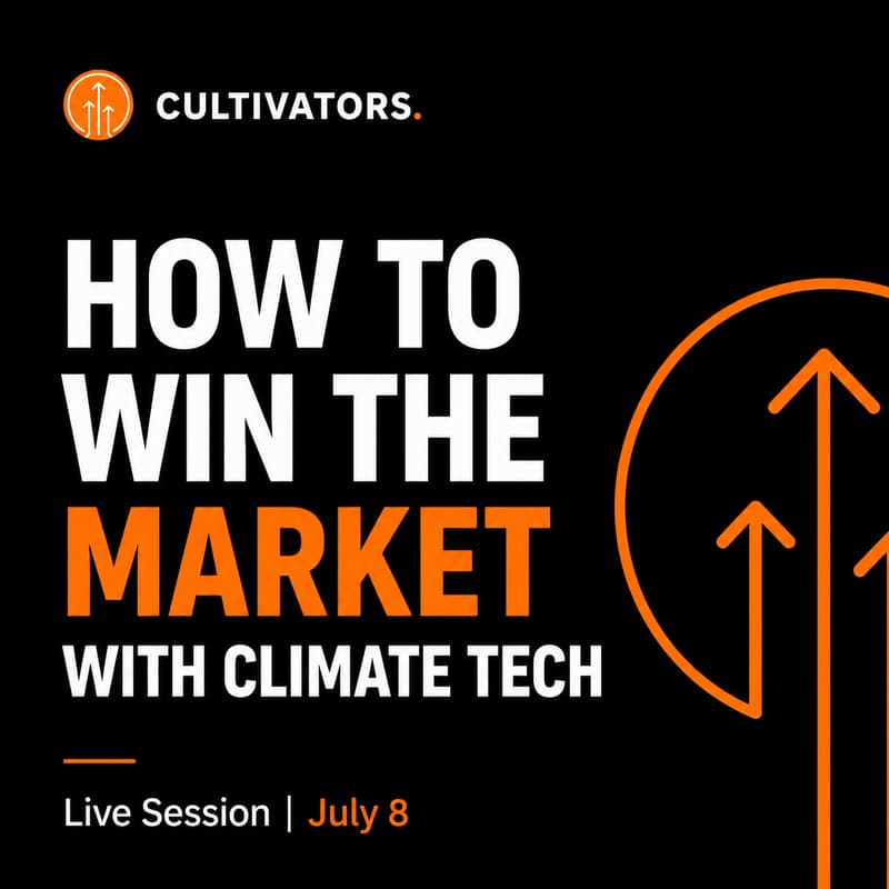 Cover Image for How to Win the Market with Climate Tech