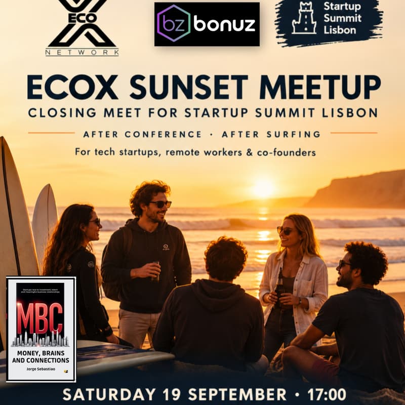 Cover Image for EcoX Sunset Meetup Closing Startup Summit Lisbon Startups, Cofounders, Builders... Innovators