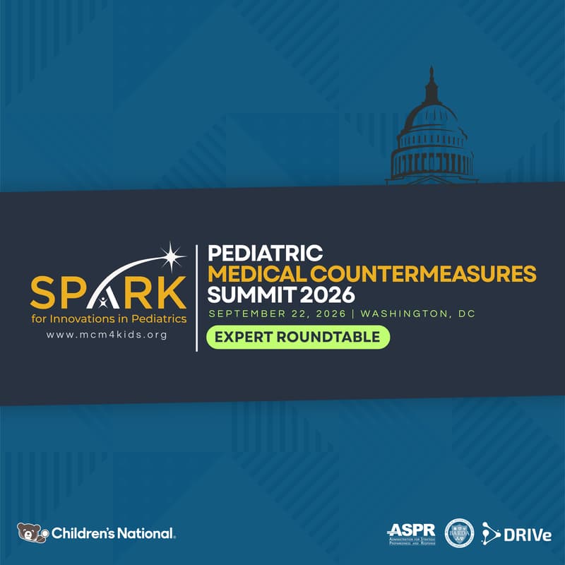 Cover Image for Closed-Door Expert Roundtable Session | SPARK Pediatric Medical Countermeasures Summit 2026