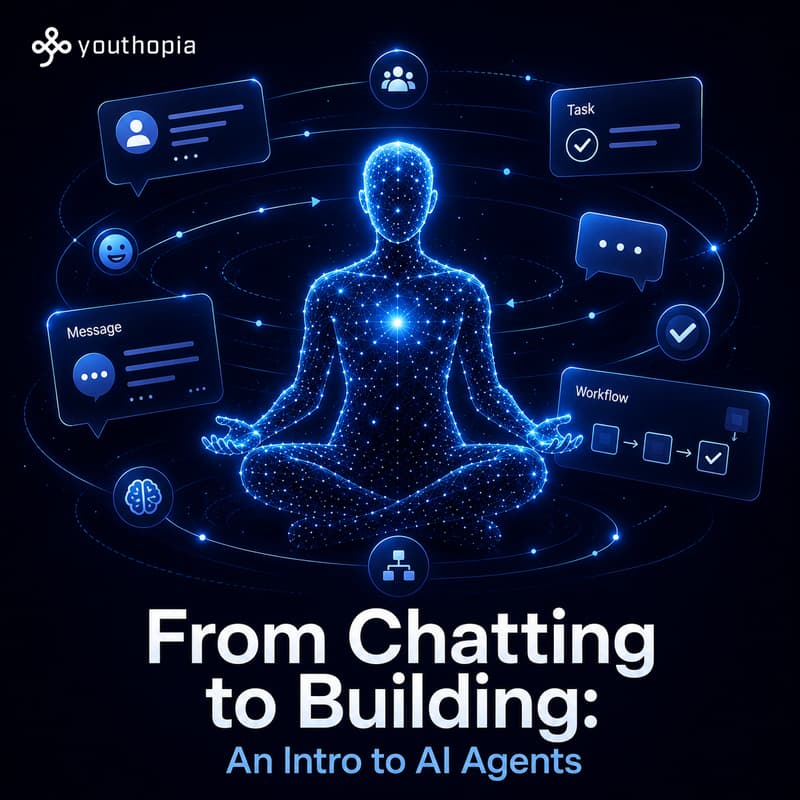 Cover Image for From Chatting to Building: An Intro to AI Agents by Nathalia Lim