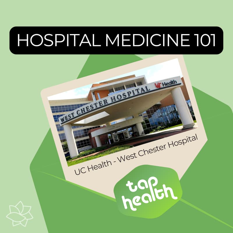 Cover Image for Hospital Medicine 101 @ UC West Chester