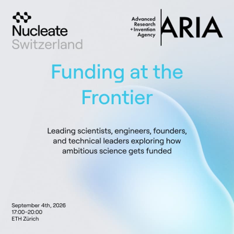 Cover Image for Zürich Funding at the Frontier: hosted by ARIA and Nucleate Switzerland