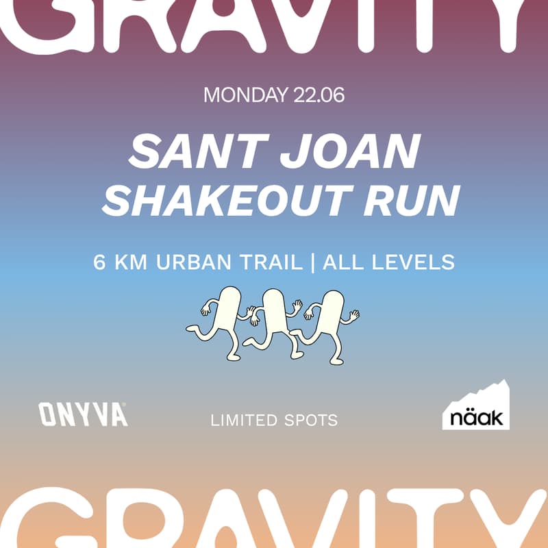 Cover Image for Gravity x Näak x ONYVA - Sant Joan Shakeout Run