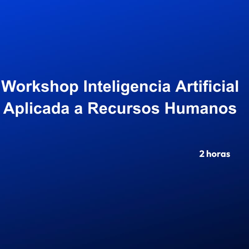 Cover Image for Masterclass Inteligencia Artificial aplicada a Recursos Humanos