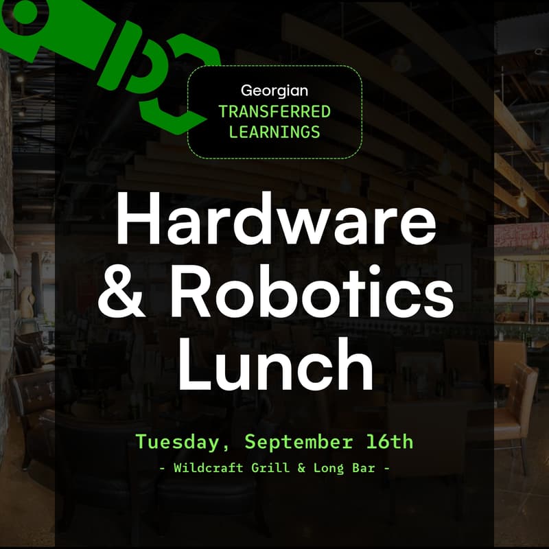 Cover Image for [Invite-Only] Physical AI Table by Georgian