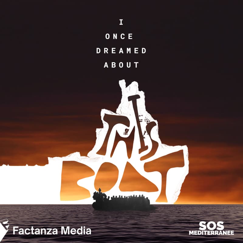 Cover Image for Proiezione "I Once Dreamed About This Boat | Nuovo Armenia ospita Factanza & SOS MEDITERRANEE