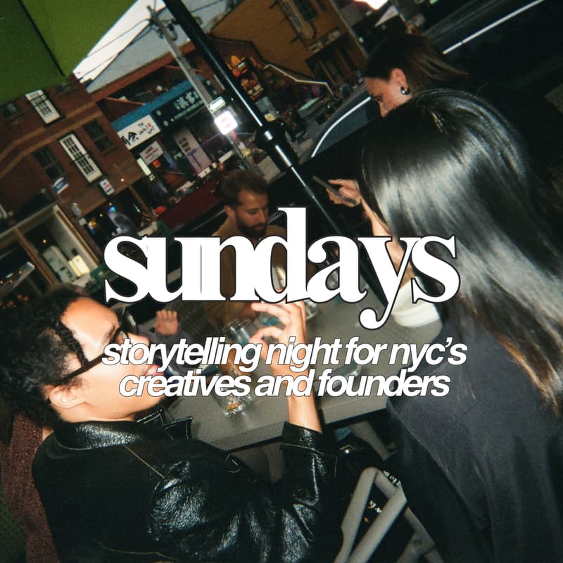 Cover Image for sundays: storytelling night for nyc's creatives and founders