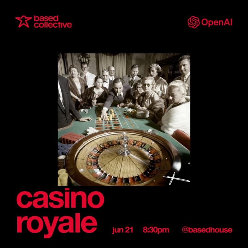 Cover Image for basedcollective x openai: casino royale