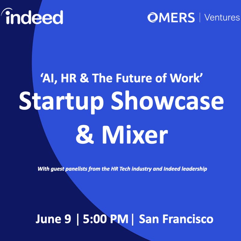 Cover Image for AI, HR & the Future of Work | Startup Showcase & Mixer by Indeed and OMERS Ventures