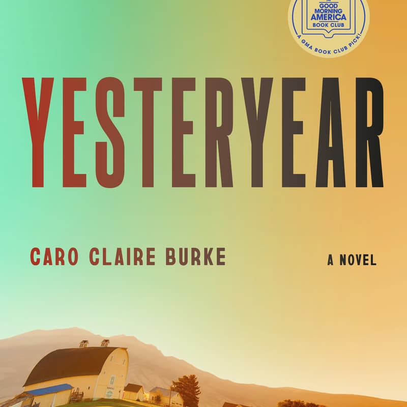 Cover Image for Yesteryear by Caro Claire Burke