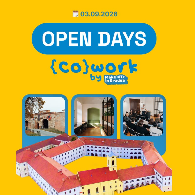 Cover Image for Open Days - Cowork Make IT in Oradea