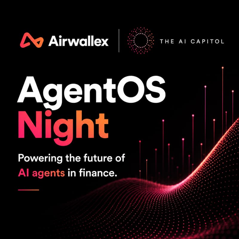 Cover Image for AgentOS Night by Airwallex and The AI Capitol