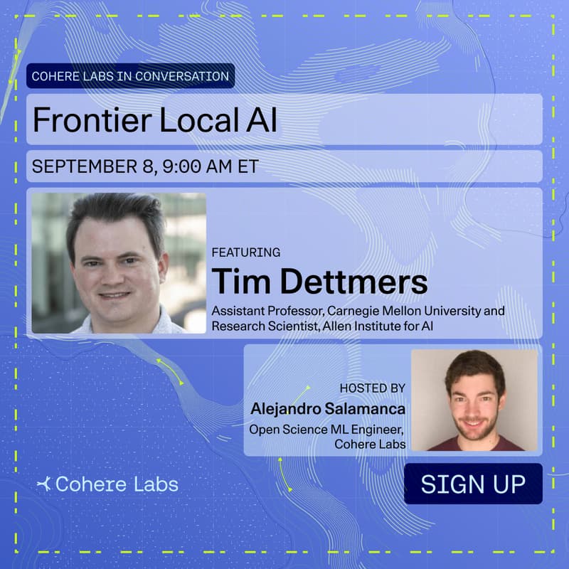 Cover Image for Frontier Local AI - Cohere Labs in Conversation with Tim Dettmers