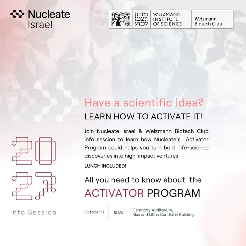 Cover Image for Nucleate Israel - In-person Activator 2027 Info Session Weizmann Institute