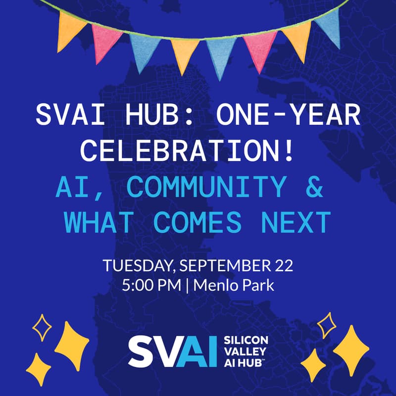 Cover Image for SVAI Hub: One-Year Celebration! AI, Community & What Comes Next