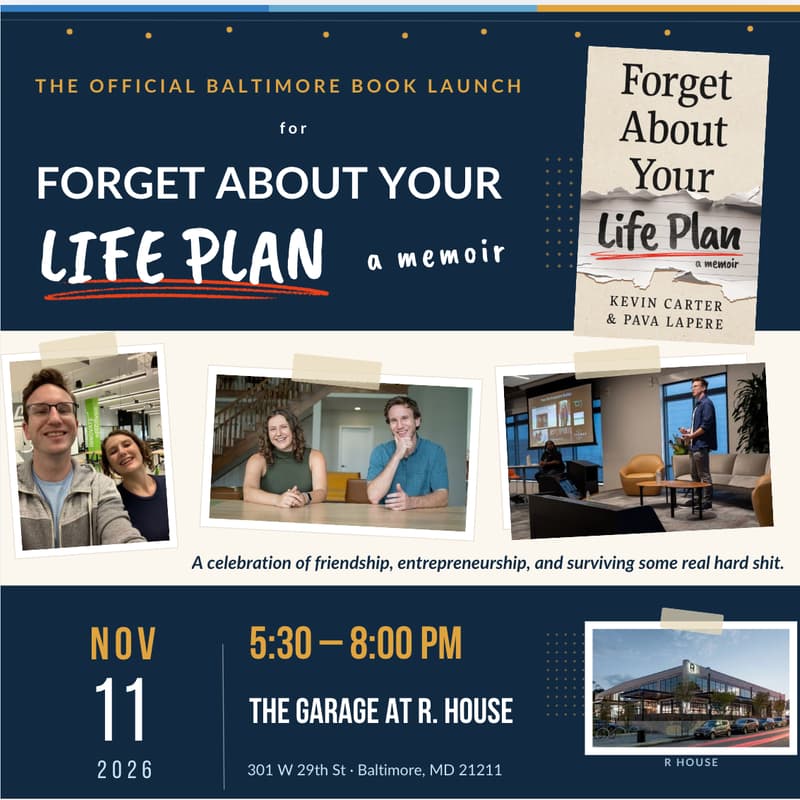 Cover Image for Forget About Your Life Plan - Baltimore Launch