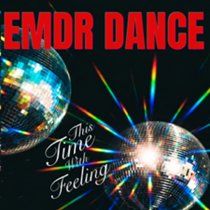 Cover Image for EMDR DANCE PARTY This Time with Feeling