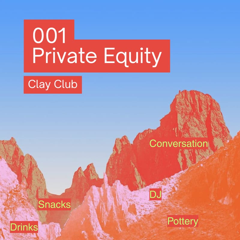 Cover Image for Clay Club LA 001: Private Equity