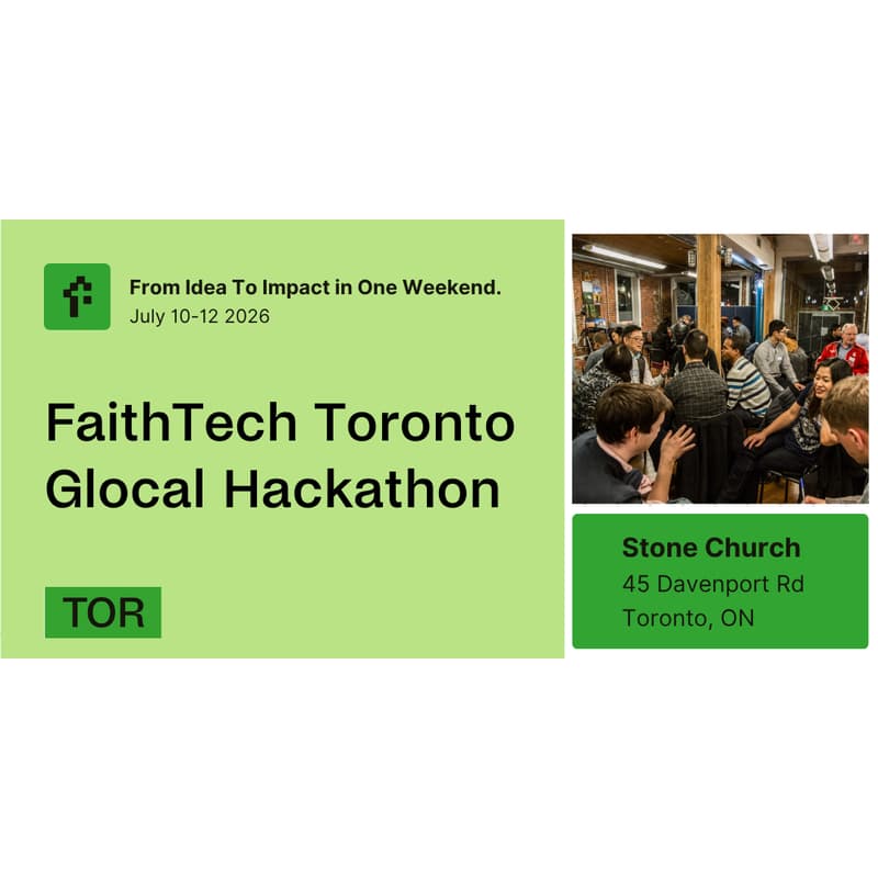 Cover Image for FaithTech Toronto Glocal Hackathon 2026