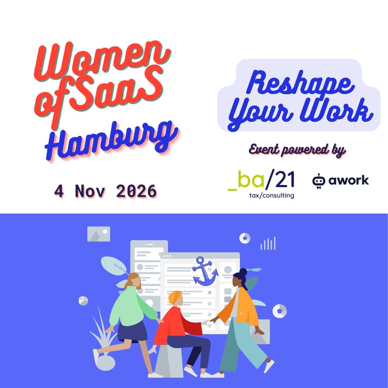 Women of SaaS Hamburg – Reshape Your Work · Luma