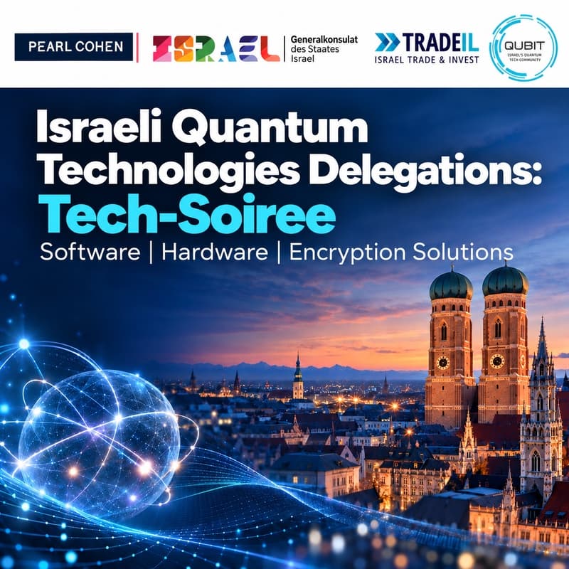 Cover Image for Invitation: Israeli Quantum Technologies in Munich - Soiree