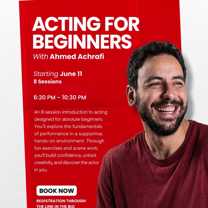 Cover Image for Acting for beginners with Ahmed Achrafi