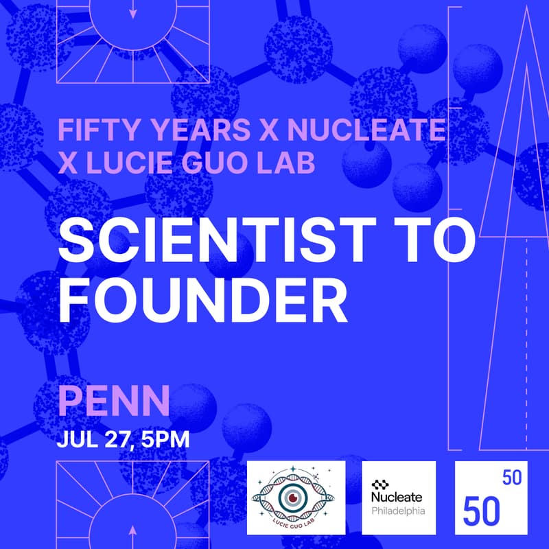Cover Image for Scientist to Founder by Fifty Years