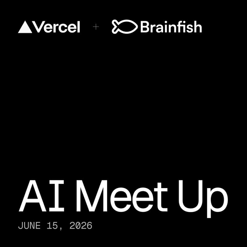 Cover Image for AI Meet Up with Brainfish