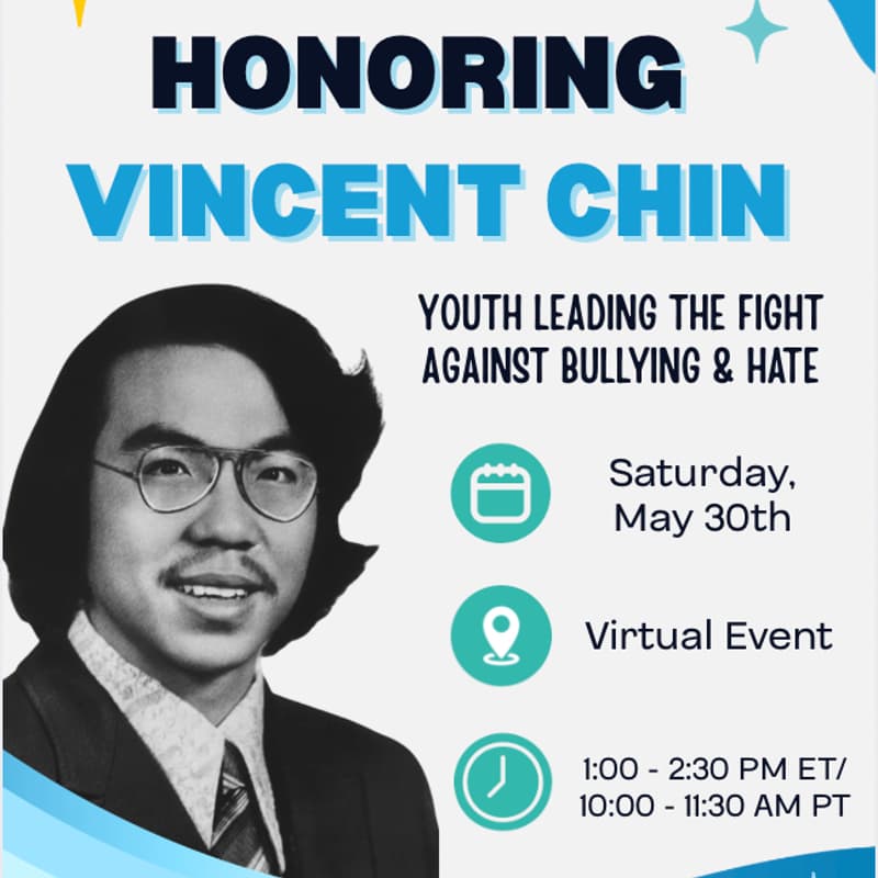 Cover Image for Honoring Vincent Chin: Youth Leading the Fight Against Bullying & Hate