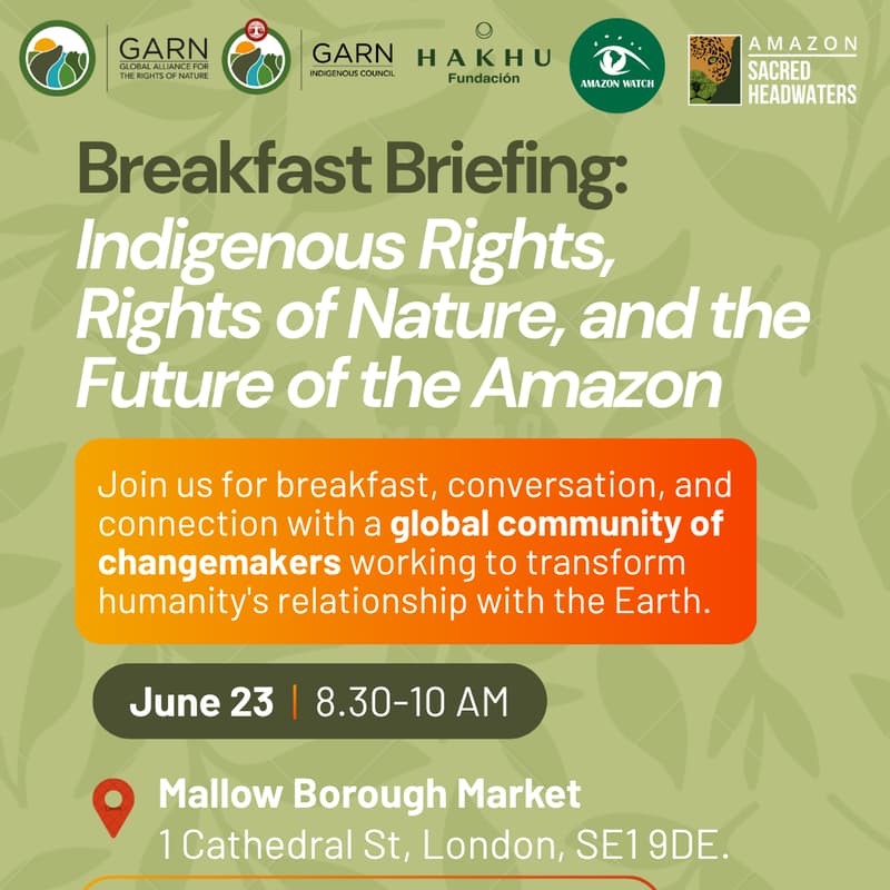 Cover Image for Breakfast Briefing: Indigenous Rights, Rights of Nature, and the Future of the Amazon