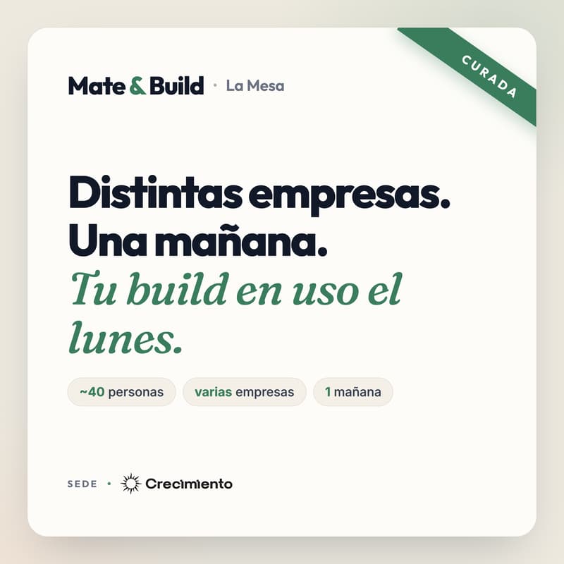 Cover Image for Mate & Build | La Mesa - Buildathon multi-empresa