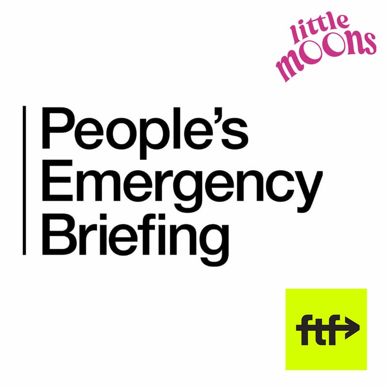 Cover Image for Little Moons x FTF People's Emergency Briefing (Screening)