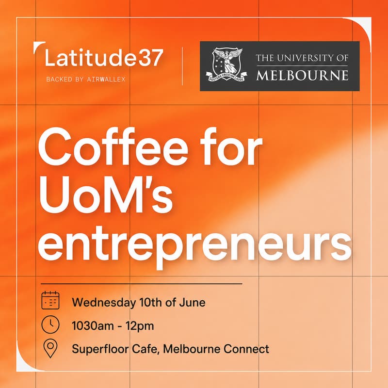 Cover Image for Latitude 37 @ Melbourne Entrepreneurial Centre