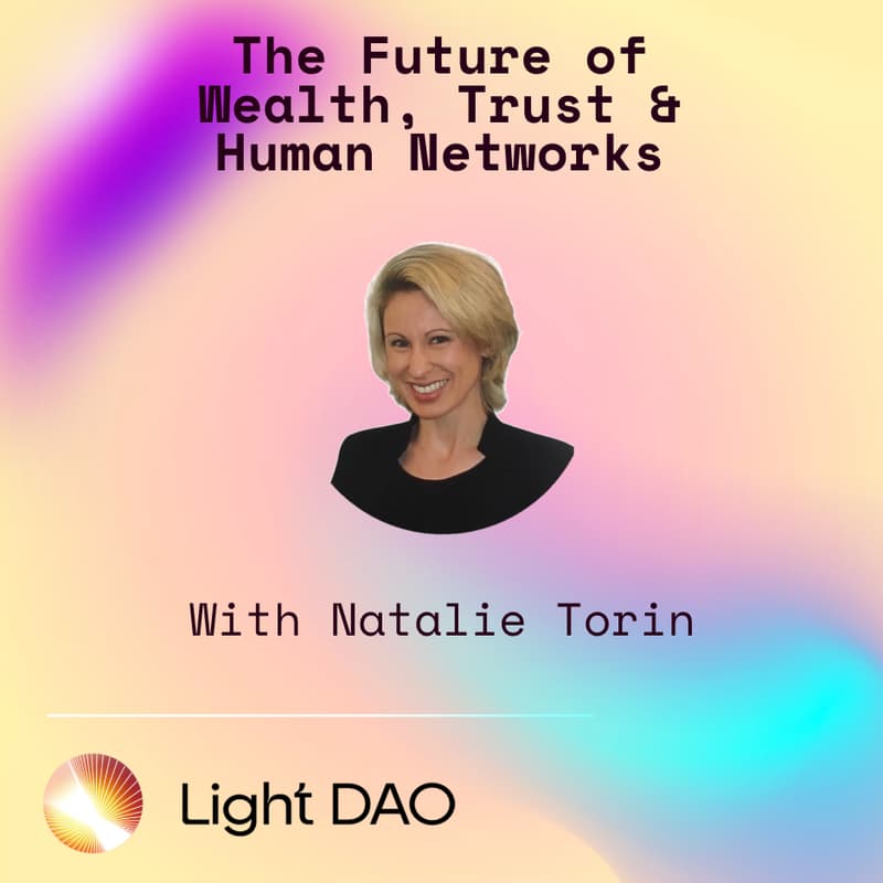 Cover Image for Light DAO Salon: The Future of Wealth, Trust & Human Networks (LA)