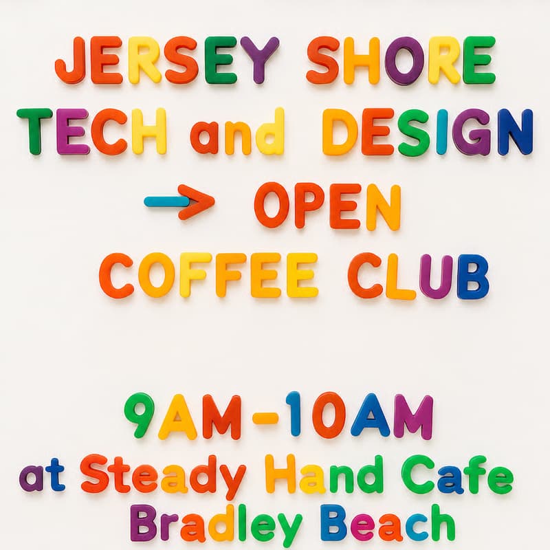 Cover Image for Open Coffee Club (#22) - Jersey Shore Tech & Design
