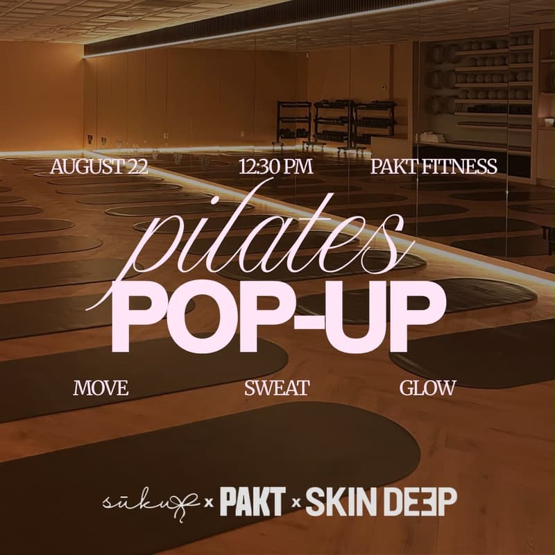 Cover Image for SŪKU Pilates × PAKT Fitness x SkinDeep