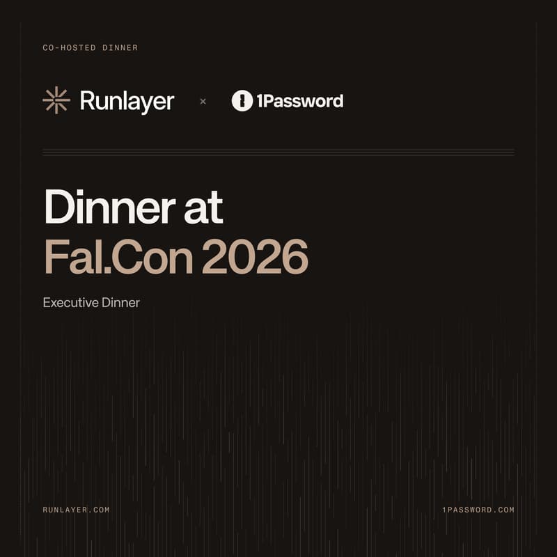 Cover Image for Dinner with Runlayer & 1Password