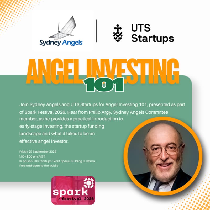 Cover Image for Spark Festival - Sydney Angels x UTS Startups: Angel Investing 101