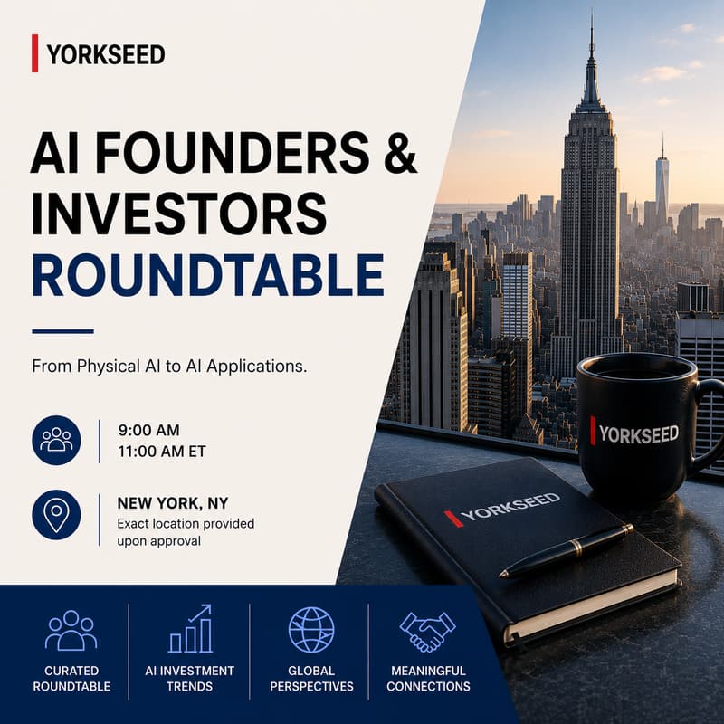 Cover Image for Yorkseed AI Founders & Investors Roundtable - From Physical AI to AI Applications