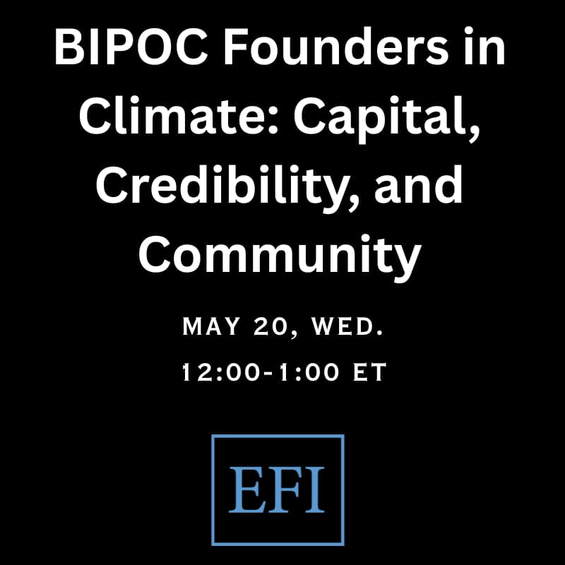 Cover Image for BIPOC Founders in Climate Tech: Capital, Credibility, and Community