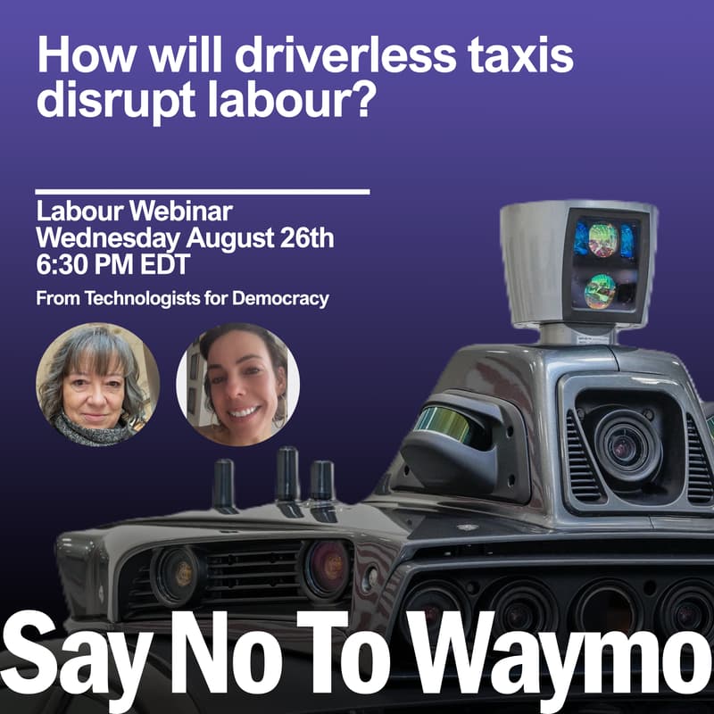 Cover Image for Say No to Waymo Labour Webinar