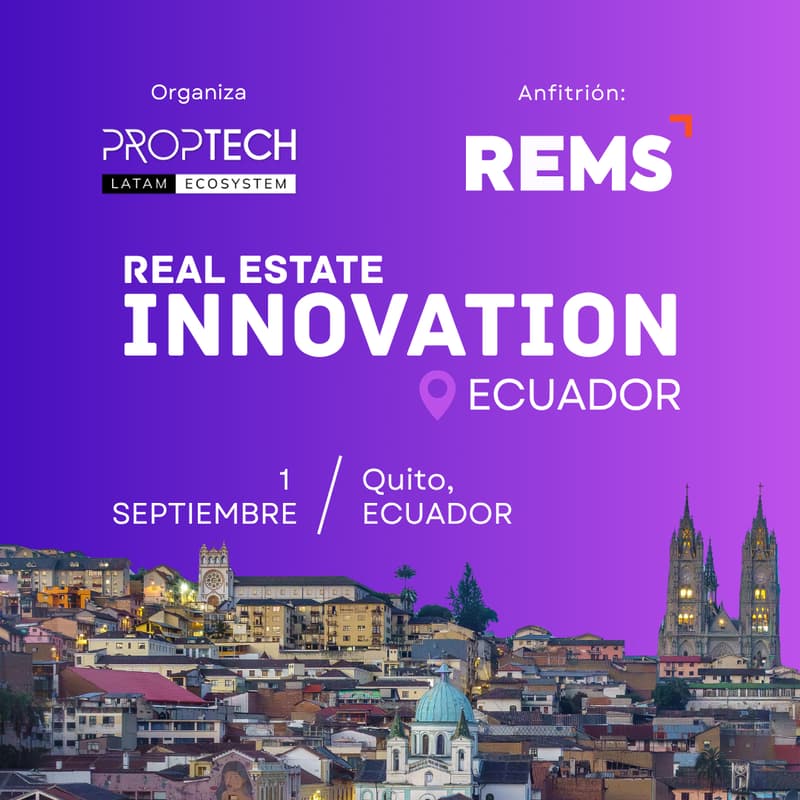 Cover Image for Real Estate Innovation Quito, Ecuador 2026 by Proptech Latam