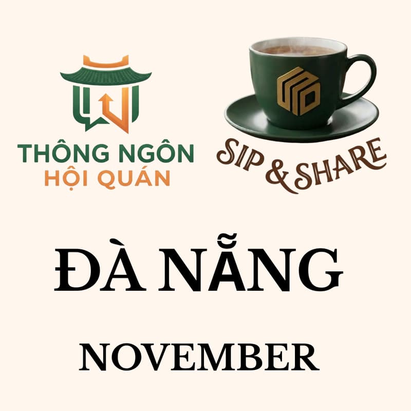 Cover Image for SIP & SHARE - ĐÀ NẴNG - NOVEMBER 2026