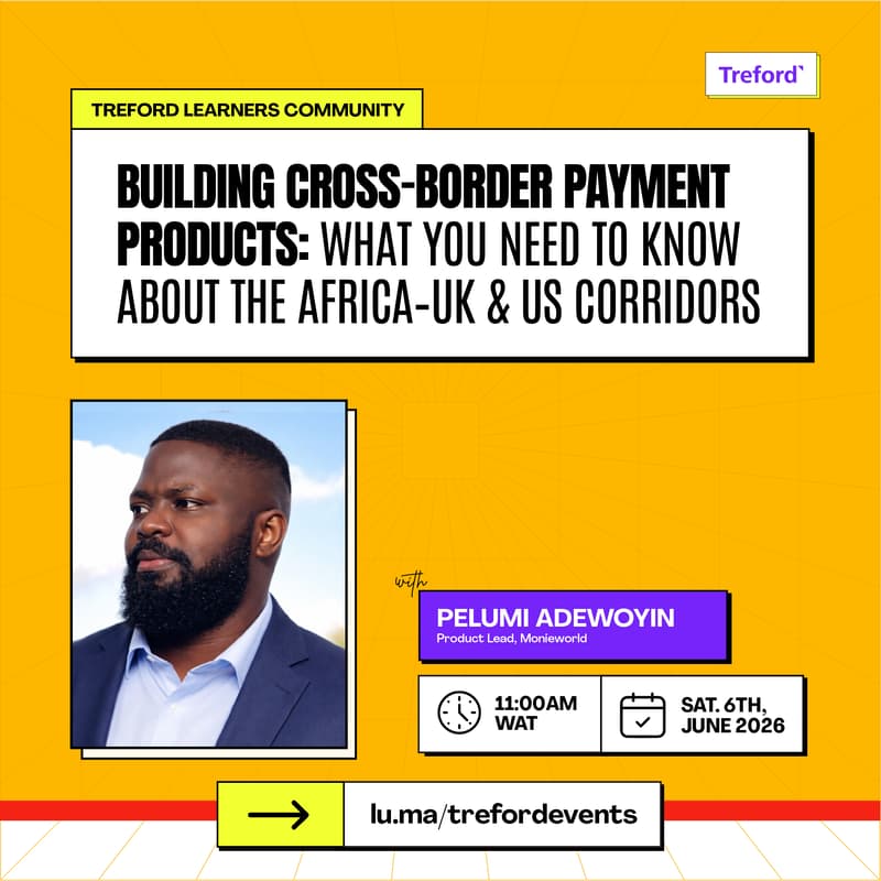 Cover Image for Building Cross-Border Payment Products: What PMs Need to Know About the Africa–UK & US Corridors
