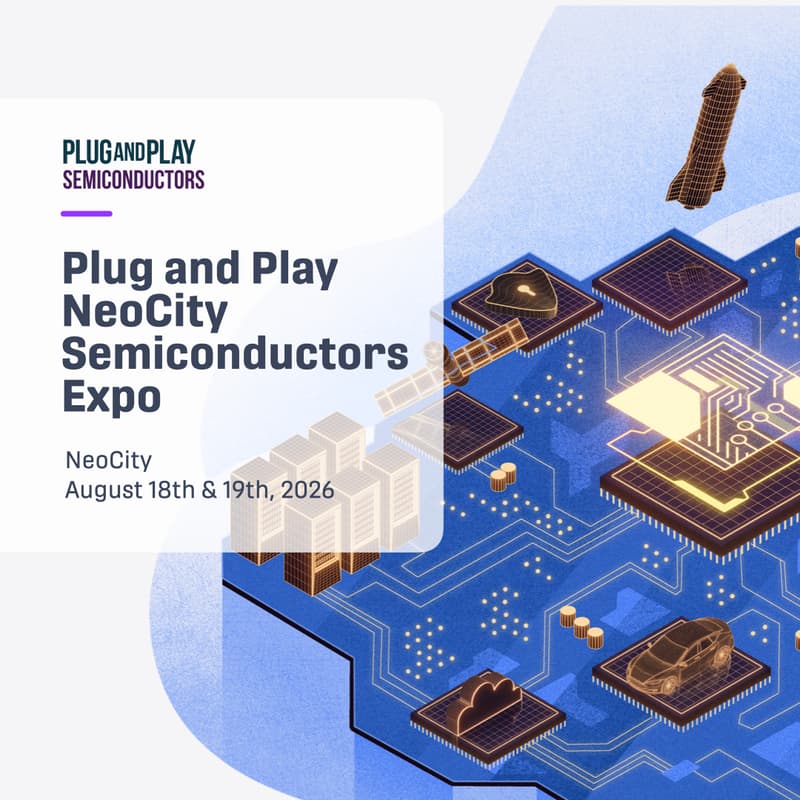 Cover Image for Plug and Play NeoCity Semiconductors Expo - Batch 3