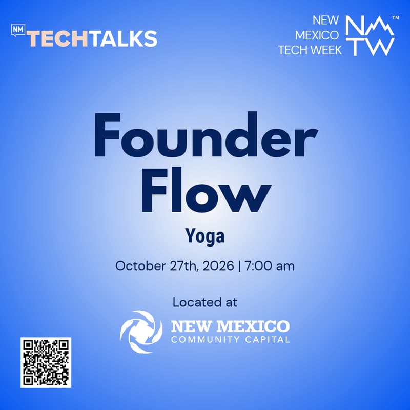 Cover Image for Founder Flow during New Mexico Tech Week