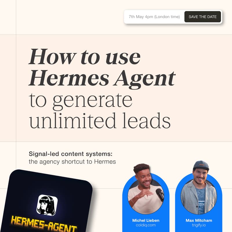 Cover Image for How to use Hermes Agent to generate unlimited leads with Michel Lieben (ColdIQ)