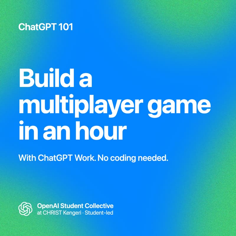 Cover Image for ChatGPT 101: Build a Multiplayer Game x ASCII