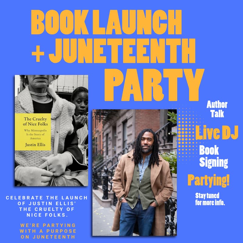 Cover Image for The Cruelty of Nice Folks Book Party + Juneteenth Celebration
