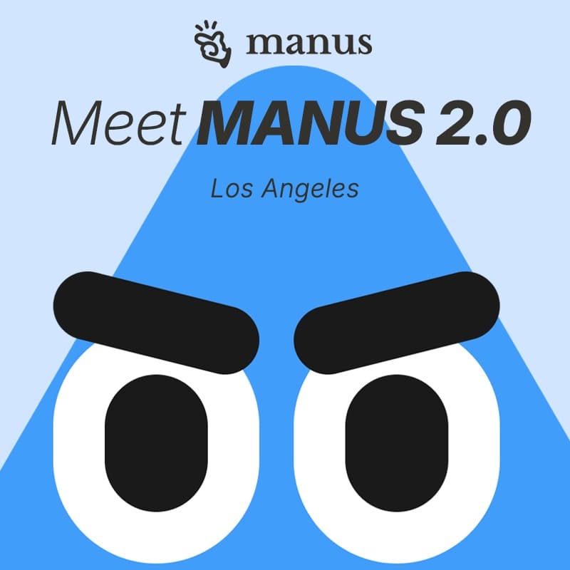Cover Image for Meet Manus 2.0: Roadshow | Manus Cafe in Los Angeles